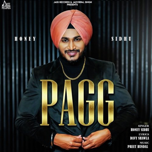 Pagg by Honey Sidhu - Download on PagalFree