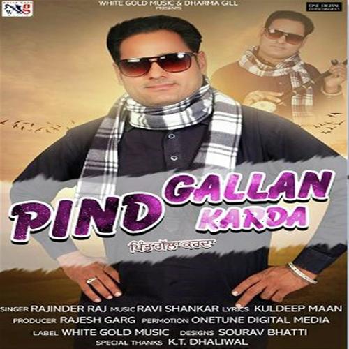 Pind Galan Karda by Rajinder Raj - Download on PagalFree
