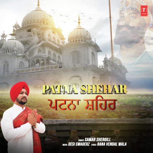 Patna Shehar by Samar Shergill - Download on PagalFree
