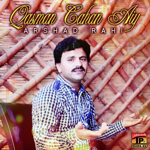 Qasman Cahan Aiy by Arshad Rahi - Download on PagalFree