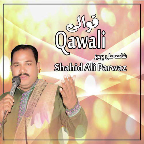Ghos Day Mannay Wale by Shahid Ali Parwaz - Download on PagalFree