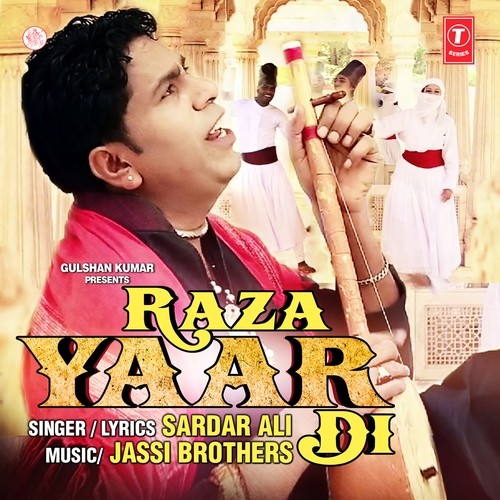 Raza Yaar Di by Sardar Ali - Download on PagalFree