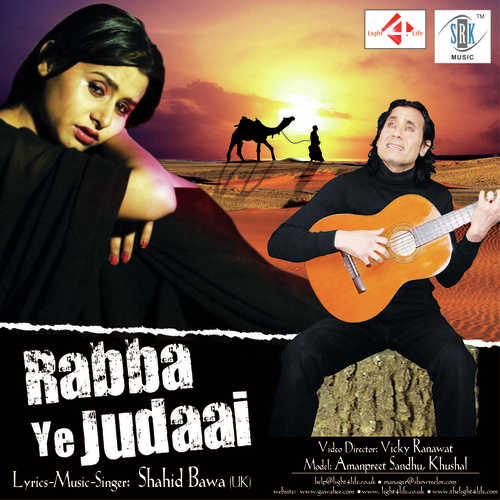 Rabba Ye Judaai by Shahid Bawa - Download on PagalFree
