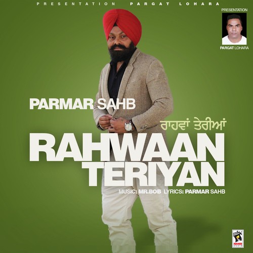 Rahwaa Teriyan by Parmar Sahb - Download on PagalFree