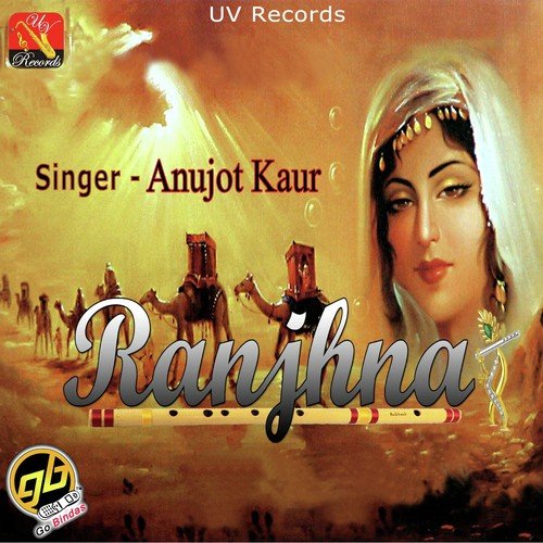 Ranjhna by Anujot Kaur - Download on PagalFree