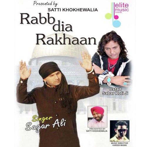 Rabb Dia Rakhaan by Sagar Ali - Download on PagalFree