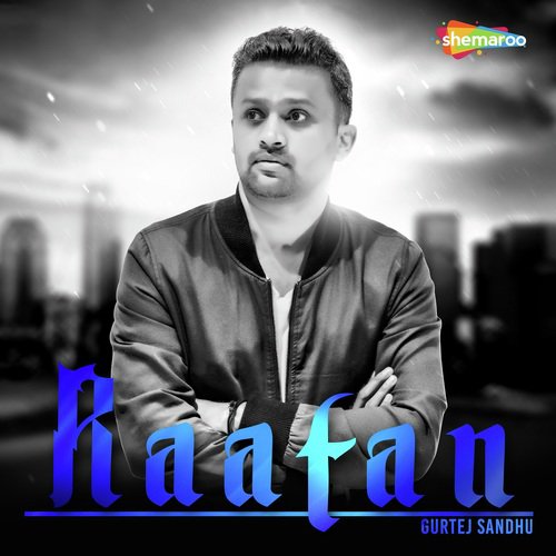 Raatan by Gurtej Sidhu - Download on PagalFree