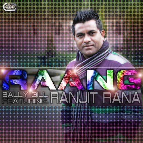 Raang by Bally Gill - Download on PagalFree