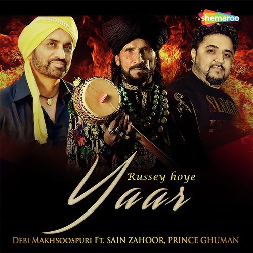 Russey Hoye Yaar (Feat. Saieen Zahoor) by Debi Makhsoospuri, Saieen Zahoor - Download on PagalFree
