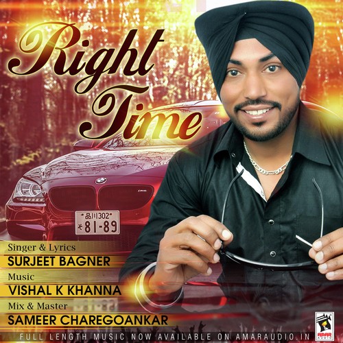 Right Time by Surjeet Bagner - Download on PagalFree