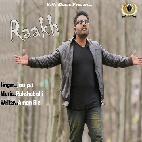 Raakh by Jass P.S - Download on PagalFree