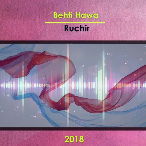 Behti Hawa by Ruchir - Download on PagalFree