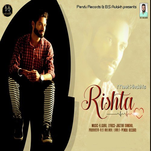 Rishta by Meet Khakh039s - Download on PagalFree