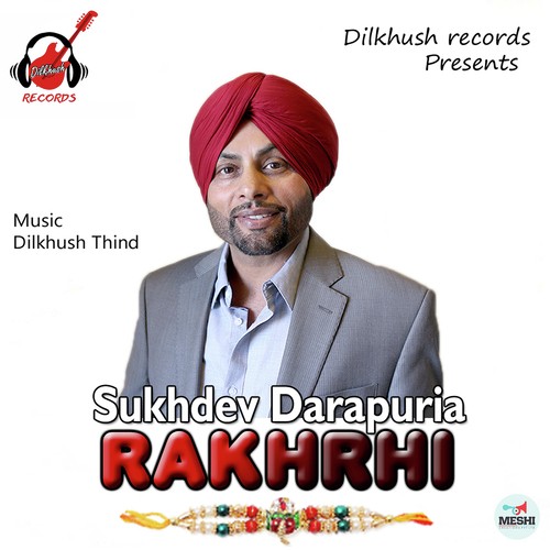 Rakhrhi by Sukhdev Darapuria - Download on PagalFree