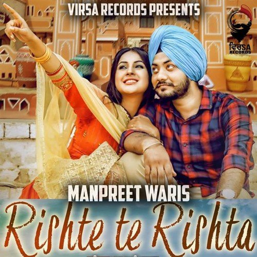 Rishte Te Rishta by Manpreet Waris - Download on PagalFree