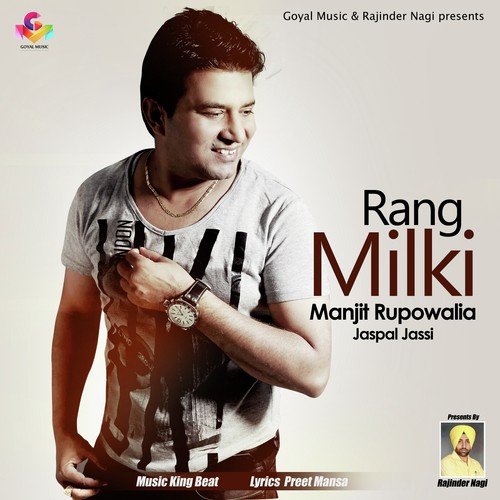Rang Milki by Manjit Rupowalia, Jaspal Jassi - Download on PagalFree