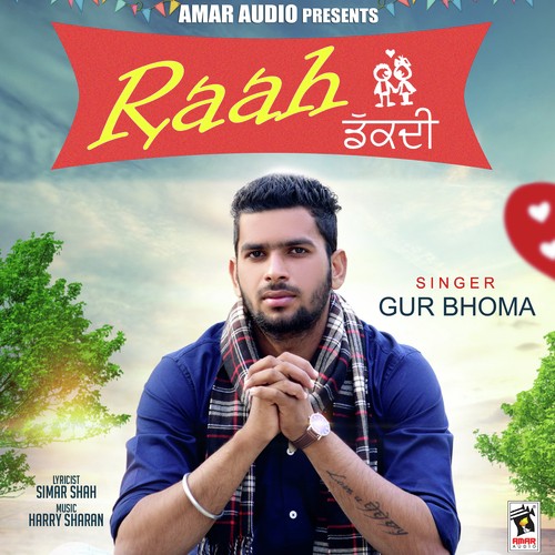 Raah Dakdi by Gur Bhoma - Download on PagalFree