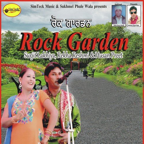 Rock Garden by Husanpreet, Rekha Reshmi, Surjit Lakhiya - Download on PagalFree