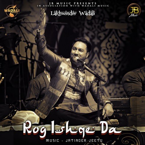Rog Ishqe Da by Lakhwinder Wadali - Download on PagalFree