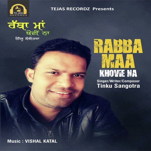 Rabba Maa Khovie Na by Tinku Sangotra - Download on PagalFree