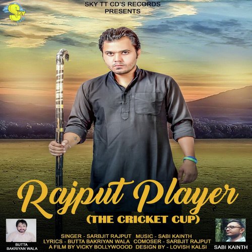 Rajput Player( The Cricket Cup) by Sarbjit Rajput - Download on PagalFree