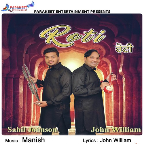 Roti by Sahil Johnson, John William, Sahil Johnson, John William - Download on PagalFree