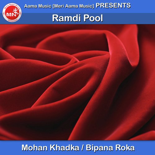 Ramdi Pool by Mohan Khadka, Bipana Roka - Download on PagalFree