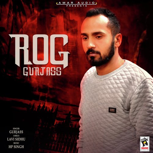 Rog by Gurjass - Download on PagalFree
