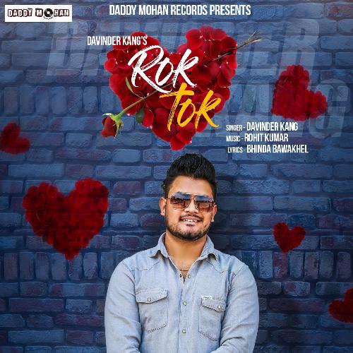 Rok Tok by Davinder Kang, Bhavik Sagar, Hazel Sahani - Download on PagalFree