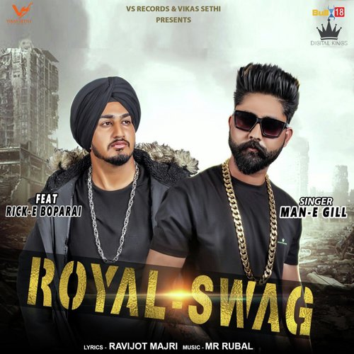 Royal Swag by Man e Gill, Rick e Boparai - Download on PagalFree