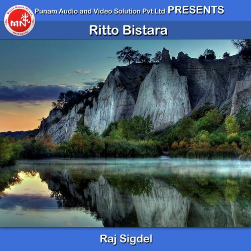 Ritto Bistara by Raj Sigdel - Download on PagalFree
