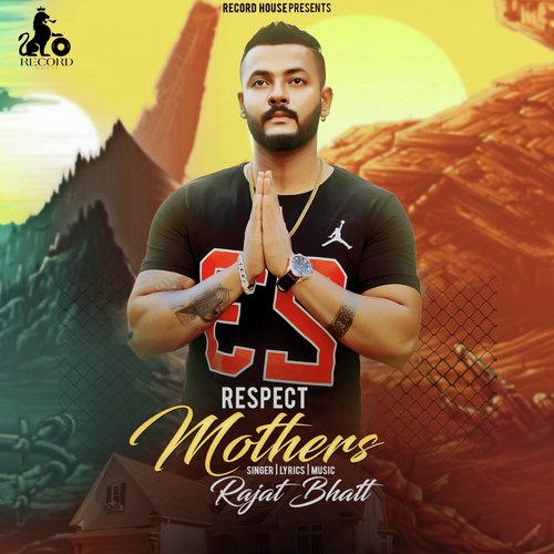 Respect Mothers by Rajat Bhatt - Download on PagalFree