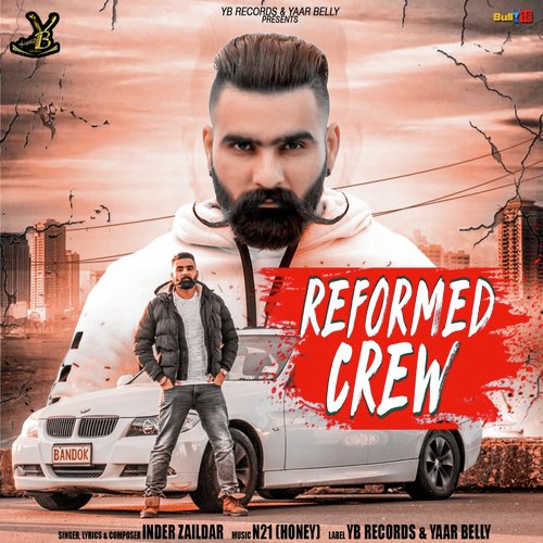 Reformed Crew by Inder Zaildar - Download on PagalFree