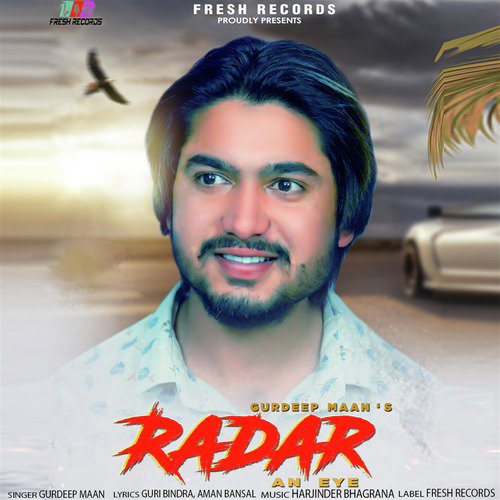 Radar An Eye by Gurdeep Maan - Download on PagalFree