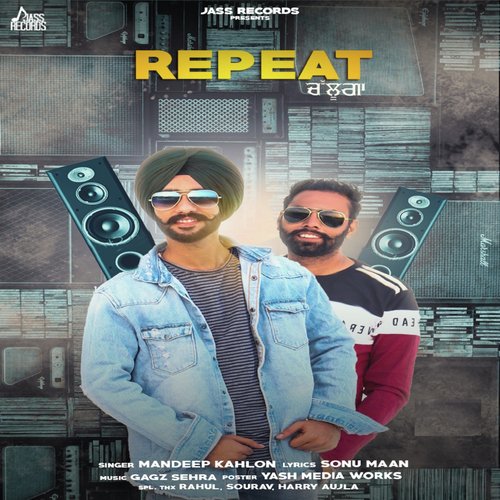 Repeat Chaluga by Mandeep Kahlon - Download on PagalFree