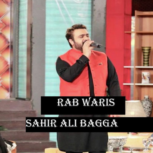 Rab Waris by Sahir Ali Bagga - Download on PagalFree