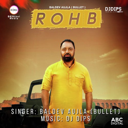 Rohb by Baldev Aujla Bullet, Dips - Download on PagalFree