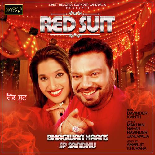 Red Suit by Bhagwan Haans  s.p Sandhu - Download on PagalFree