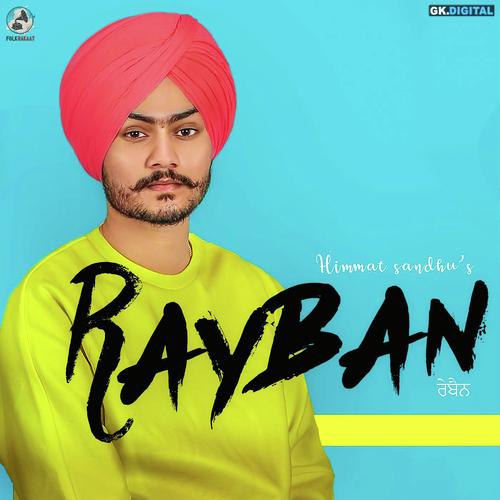 Rayban by Himmat Sandhu - Download on PagalFree