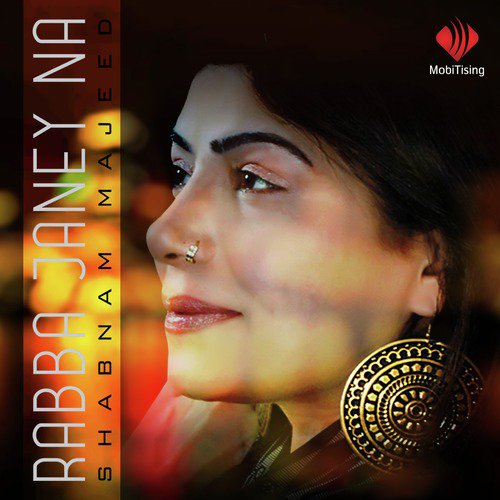 Rabba Jane Na Jane Na by Shabnum Majeed - Download on PagalFree