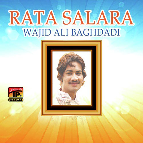 Rata Salara by Wajid Ali Baghdadi - Download on PagalFree