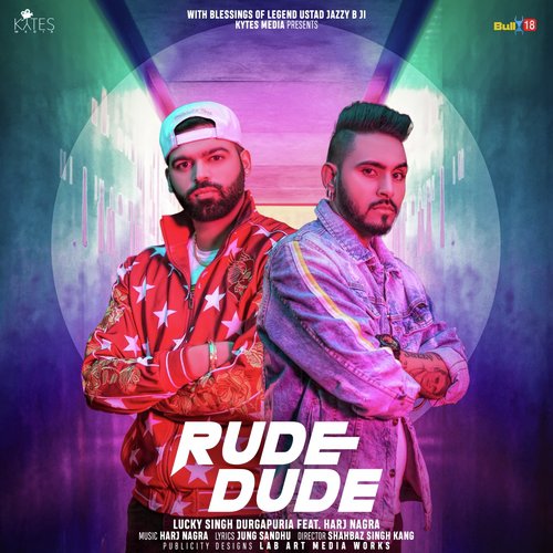 Rude Dude by Lucky Singh Durgapuria, Harj Nagra - Download on PagalFree