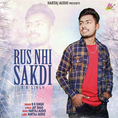 Rus Nhi Sakdi by B. K. Singh - Download on PagalFree