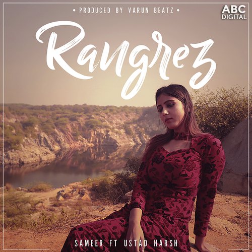Rangrez by Sameer amp Ustad Harsh - Download on PagalFree