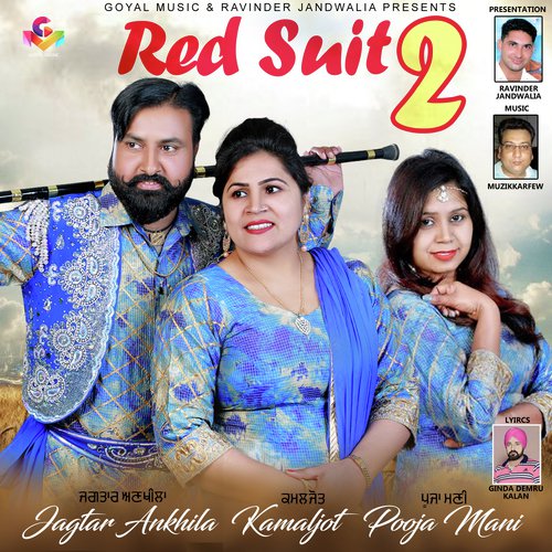Red Suit 2 by Jagtar Ankhila, Kamaljot, Pooja Mani - Download on PagalFree