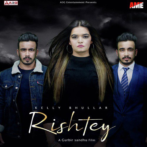 Rishtey by Kelly Bhullar - Download on PagalFree