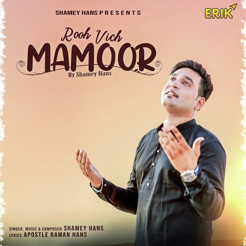 Rooh Vich Mamoor by Shamey Hans - Download on PagalFree