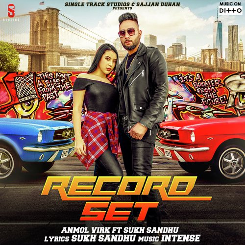 Record Set by Anmol Virk, Sukh Sandhu - Download on PagalFree