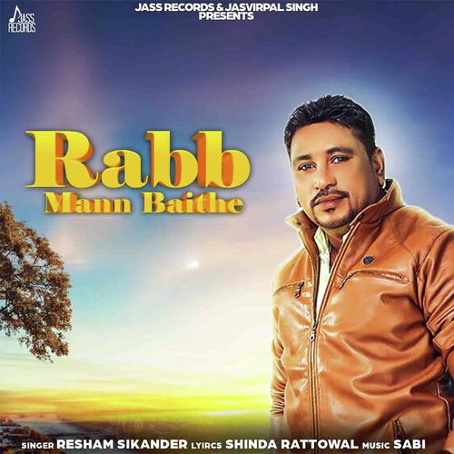 Rabb Mann Baithe by Resham Sikander - Download on PagalFree