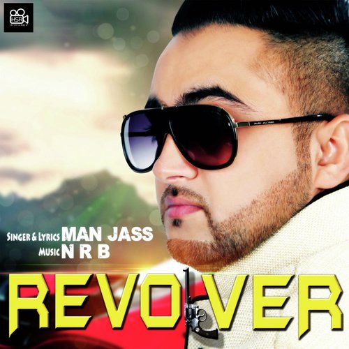 Revolver by Man Jass - Download on PagalFree
